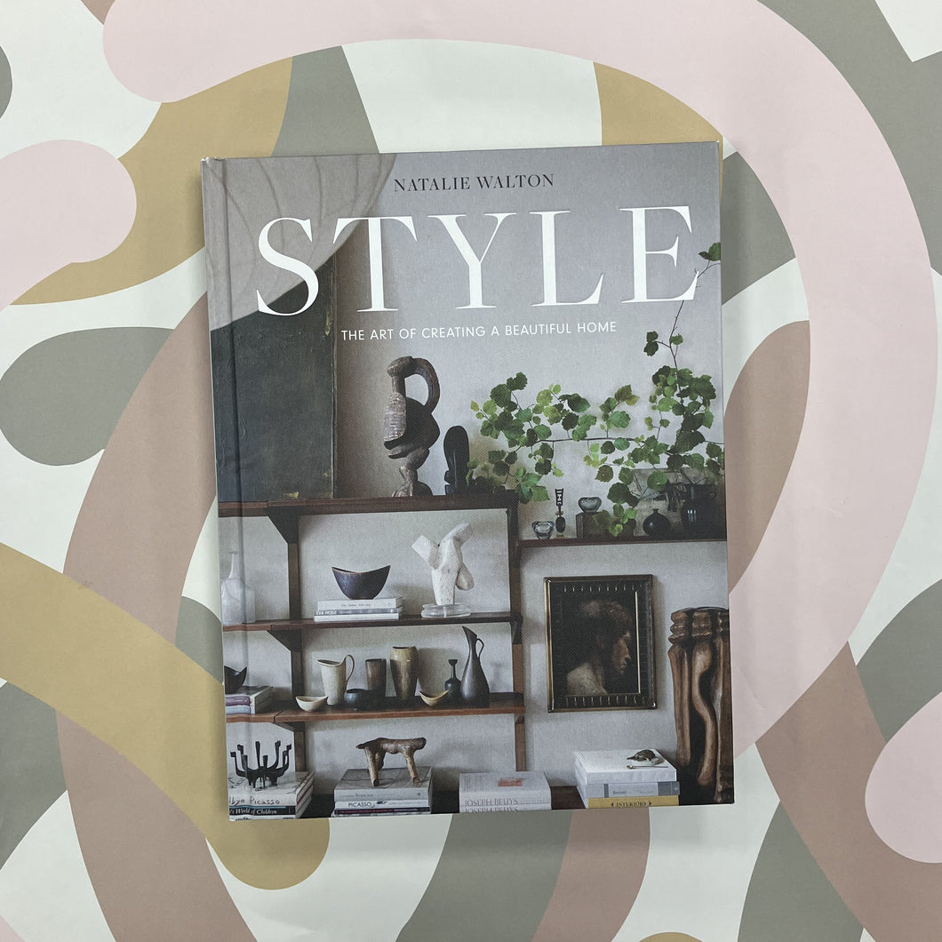 Style:  the art of creating a beautiful home