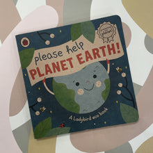 Load image into Gallery viewer, Please help planet earth book