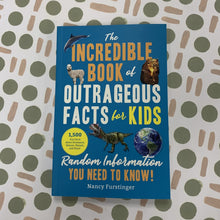 Load image into Gallery viewer, Incredible book of outrageous facts for kids