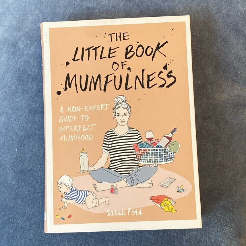 Little book of mumfulness
