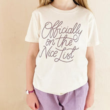 Load image into Gallery viewer, Officially on the nice list t-shirt