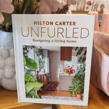 Load image into Gallery viewer, Unfurled: designing a living home book