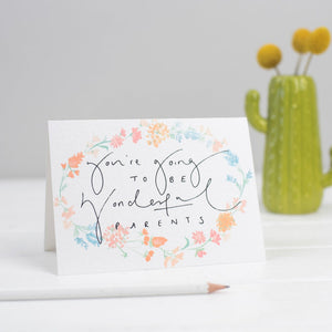 You're going to be wonderful parents card