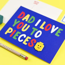Load image into Gallery viewer, Dad I love you to pieces card & pin