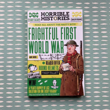 Load image into Gallery viewer, Horrible histories: frightful first world war book