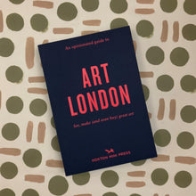 Load image into Gallery viewer, Opinionated guide to art book: London
