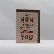 Load image into Gallery viewer, Dear Mum thank you card