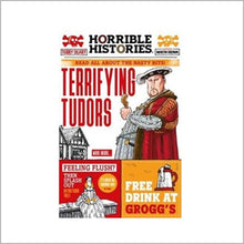 Load image into Gallery viewer, Horrible histories:  terrifying Tudors