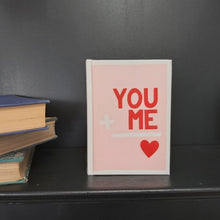Load image into Gallery viewer, You & Me book