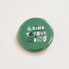 Load image into Gallery viewer, Mind button badge