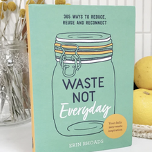 Load image into Gallery viewer, Waste not everyday book