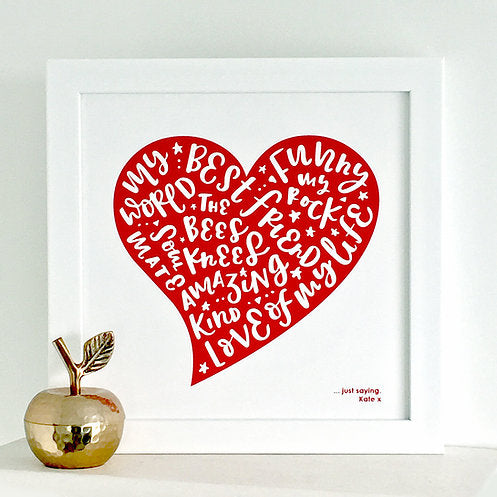 Just saying Valentines heart print & white frame