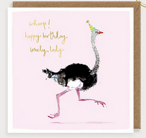 Happy birthday lovely lady ( Ostrich) card