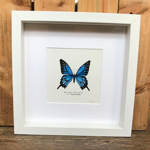 Be your own kind of... framed hand painted print