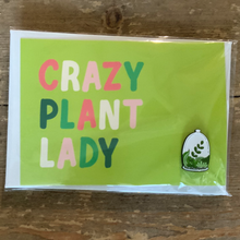 Load image into Gallery viewer, Crazy plant lady card & pin