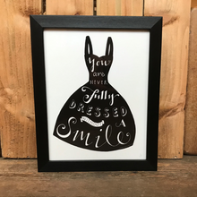 Load image into Gallery viewer, You are never fully dressed print & frame
