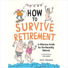 Load image into Gallery viewer, How to survive retirement book
