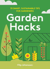 Load image into Gallery viewer, Garden hacks book
