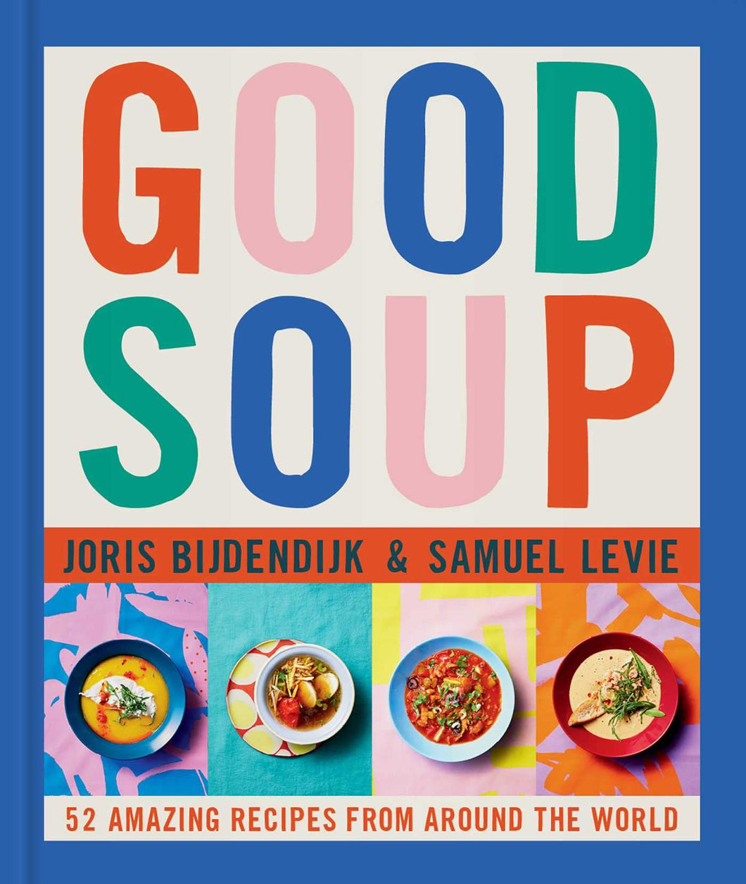 Good soup book: 52 amazing recipes