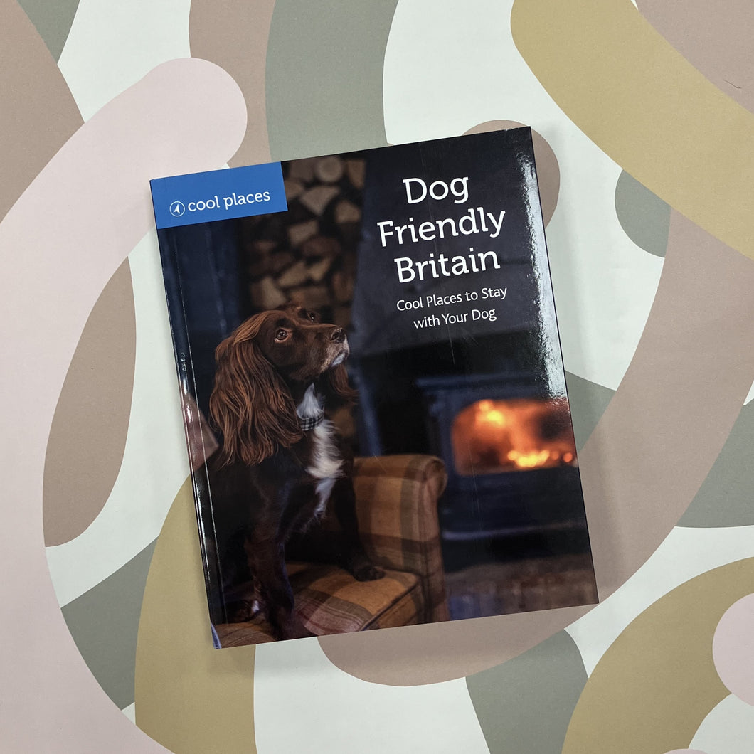 Dog friendly Britain book