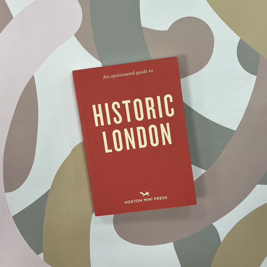 Opinionated guide to historic London