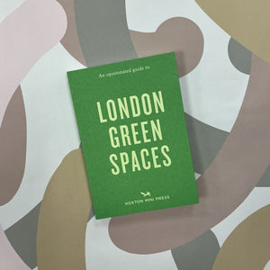 Opinionated guide to London green spaces