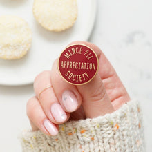 Load image into Gallery viewer, Mince pie appreciation society enamel pin
