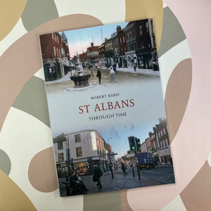 St Albans through time book
