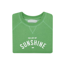 Load image into Gallery viewer, You are my sunshine sweatshirt - grass green
