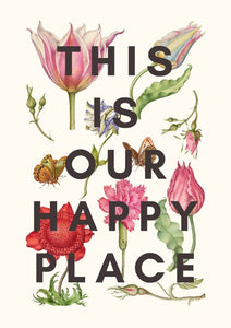 This is our happy place print (unframed)