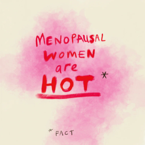 Menopausal women are hot card