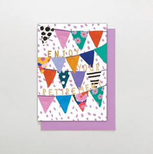 Enjoy your retirement bunting card