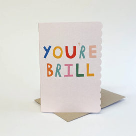 You're brill card