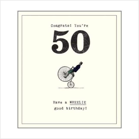 50 wheelie good birthday card