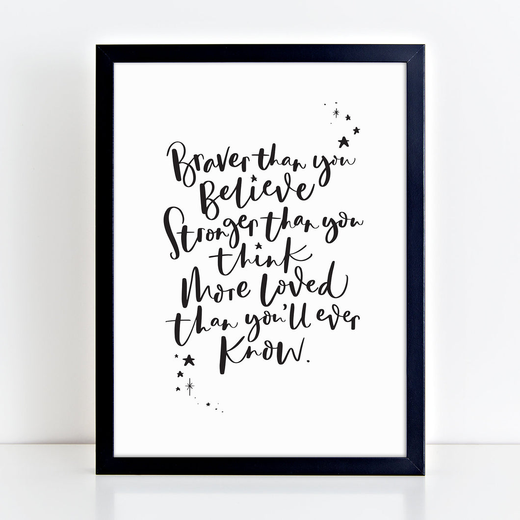 Braver than you believe hand-lettered framed print