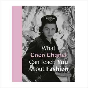 What Coco Chanel can teach you about fashion book
