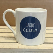 Load image into Gallery viewer, This Daddy ccino makes a great Father&#39;s Day gift, or simply to let your coffee drinking Dad know how much you love him!

