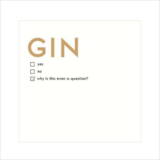 Gin why is this a question? card