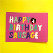 Load image into Gallery viewer, Happy birthday sausage card &amp; pin
