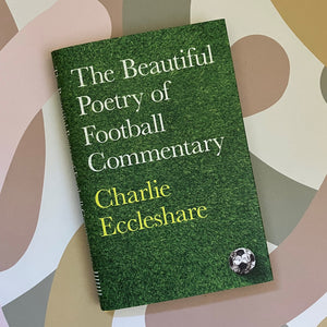 Beautiful poetry of football commentary book