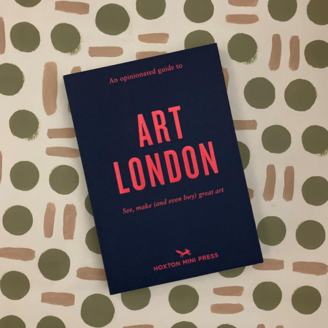 Opinionated guide to art book:  London