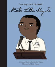 Load image into Gallery viewer, Little people, big dreams:  Martin Luther King Jr
