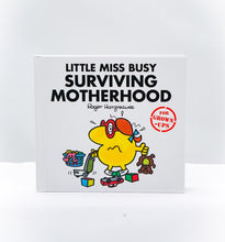 Load image into Gallery viewer, Little Miss Busy surviving motherhood
