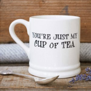 You're just my cup of tea mug (no bunting)