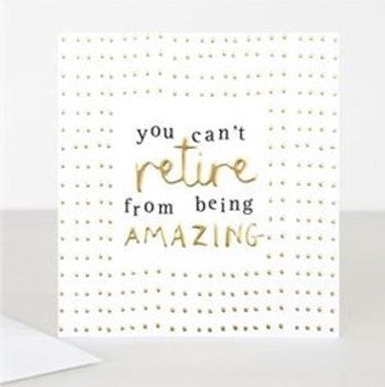 You can't retire from being amazing card
