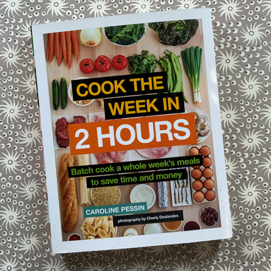 Cook the week in 2 hours book