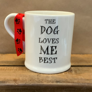 The dog loves me best mug