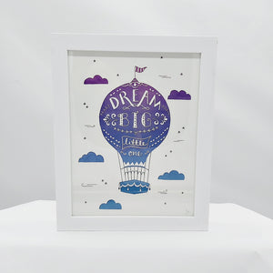 Dream big hot air balloon... blue A5 white framed print