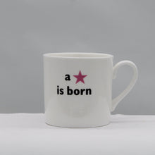 Load image into Gallery viewer, A star is born mug - pink
