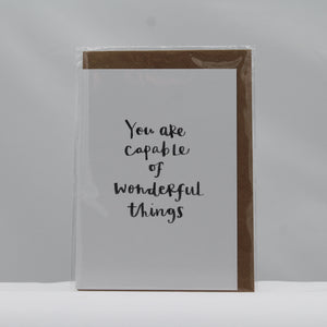 Capable wonderful things card